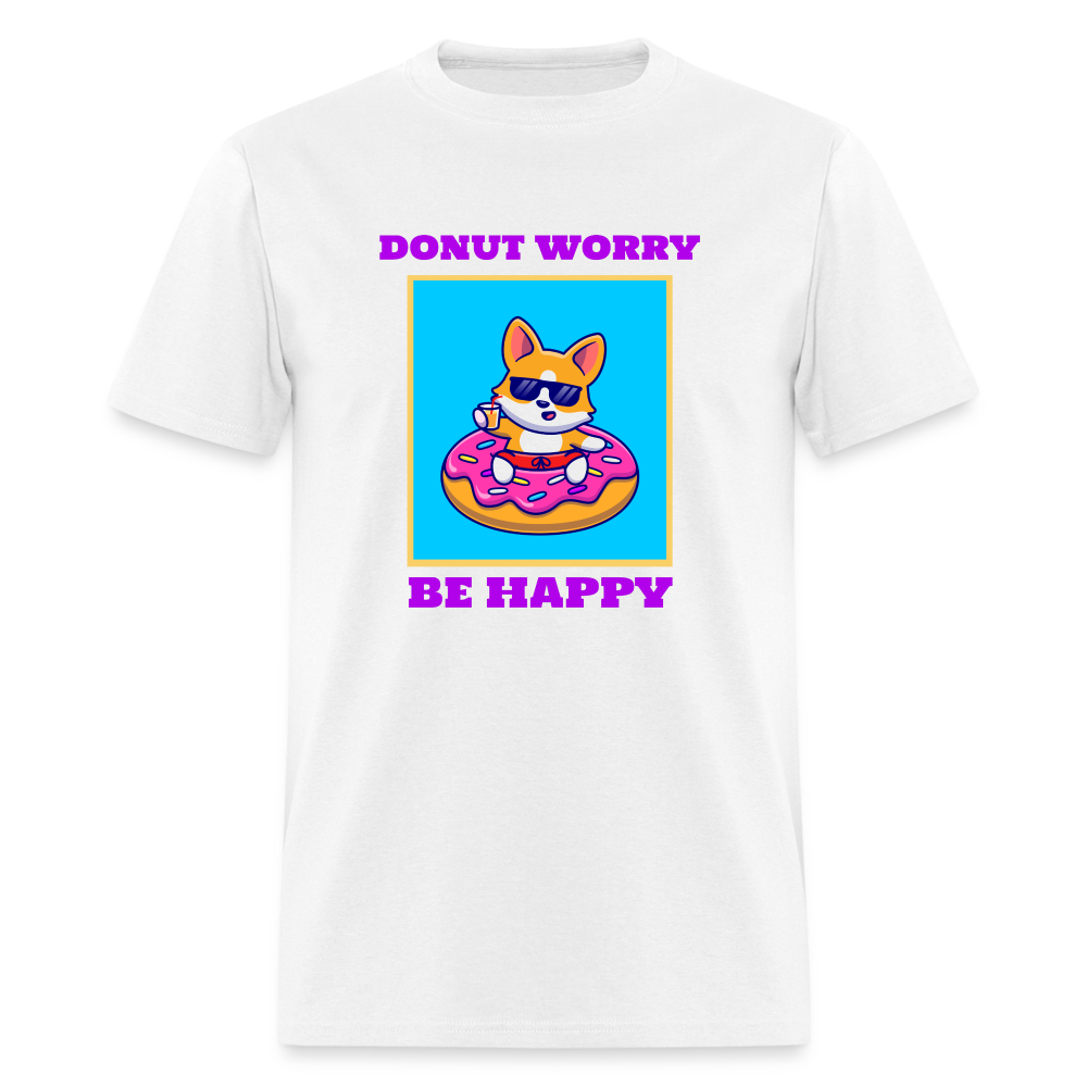 Donut Worry Unisex Classic T-Shirt - white