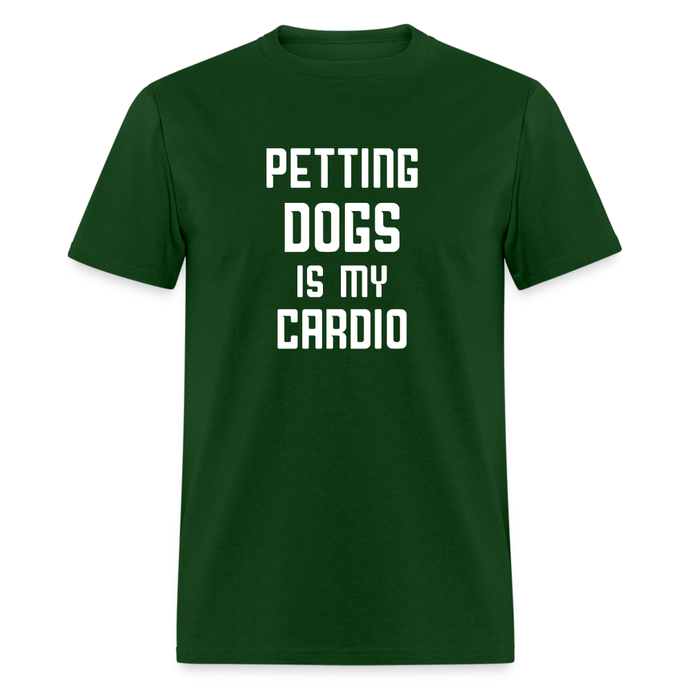 Petting Dogs Is My Cardio Classic T-Shirt - forest green