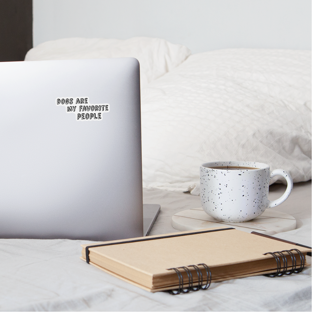 Dogs Are My Favorite People Sticker - white matte