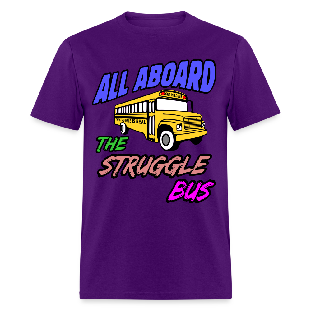 All Aboard the Struggle Bus T-Shirt - purple