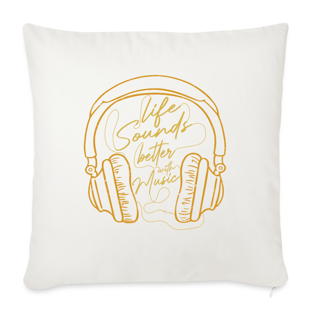 Life Sounds Better With Music Throw Pillow Cover 18” x 18” - natural white