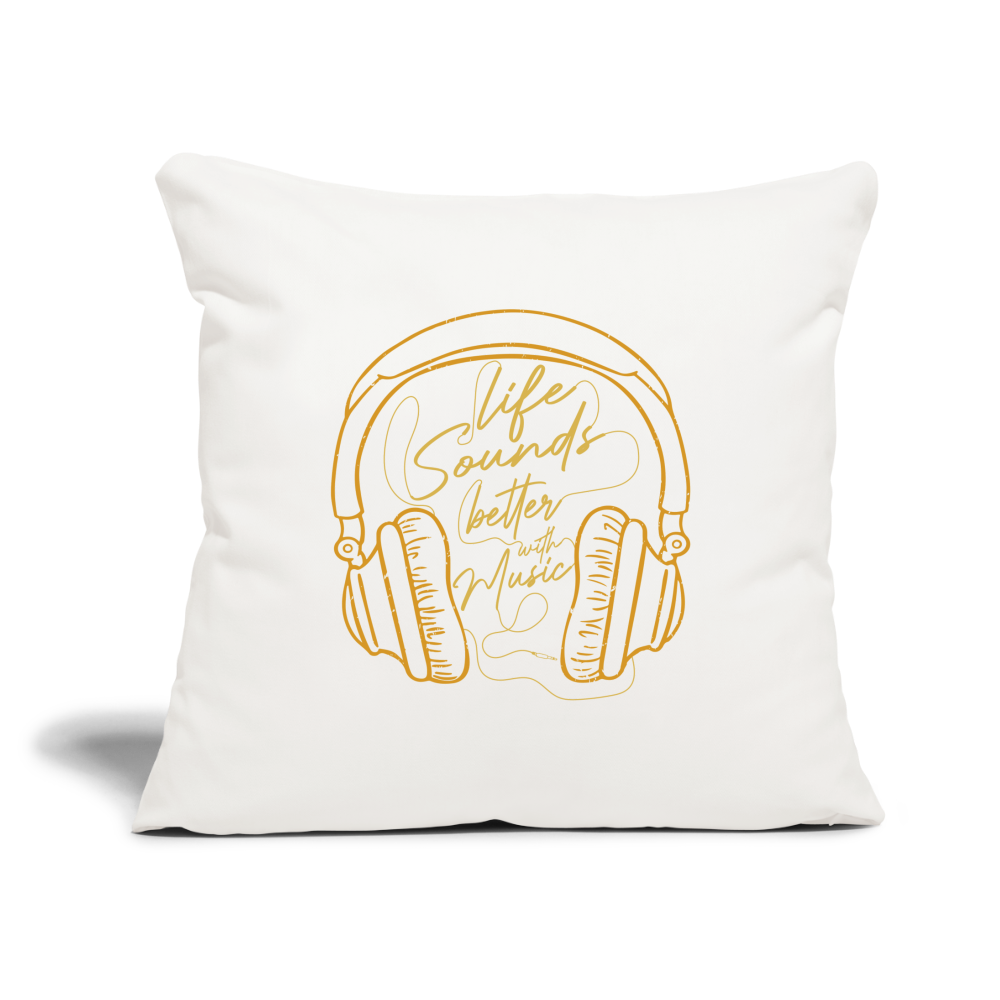 Life Sounds Better With Music Throw Pillow Cover 18” x 18” - natural white