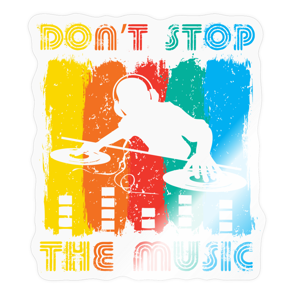 Don't Stop The Music Sticker - transparent glossy