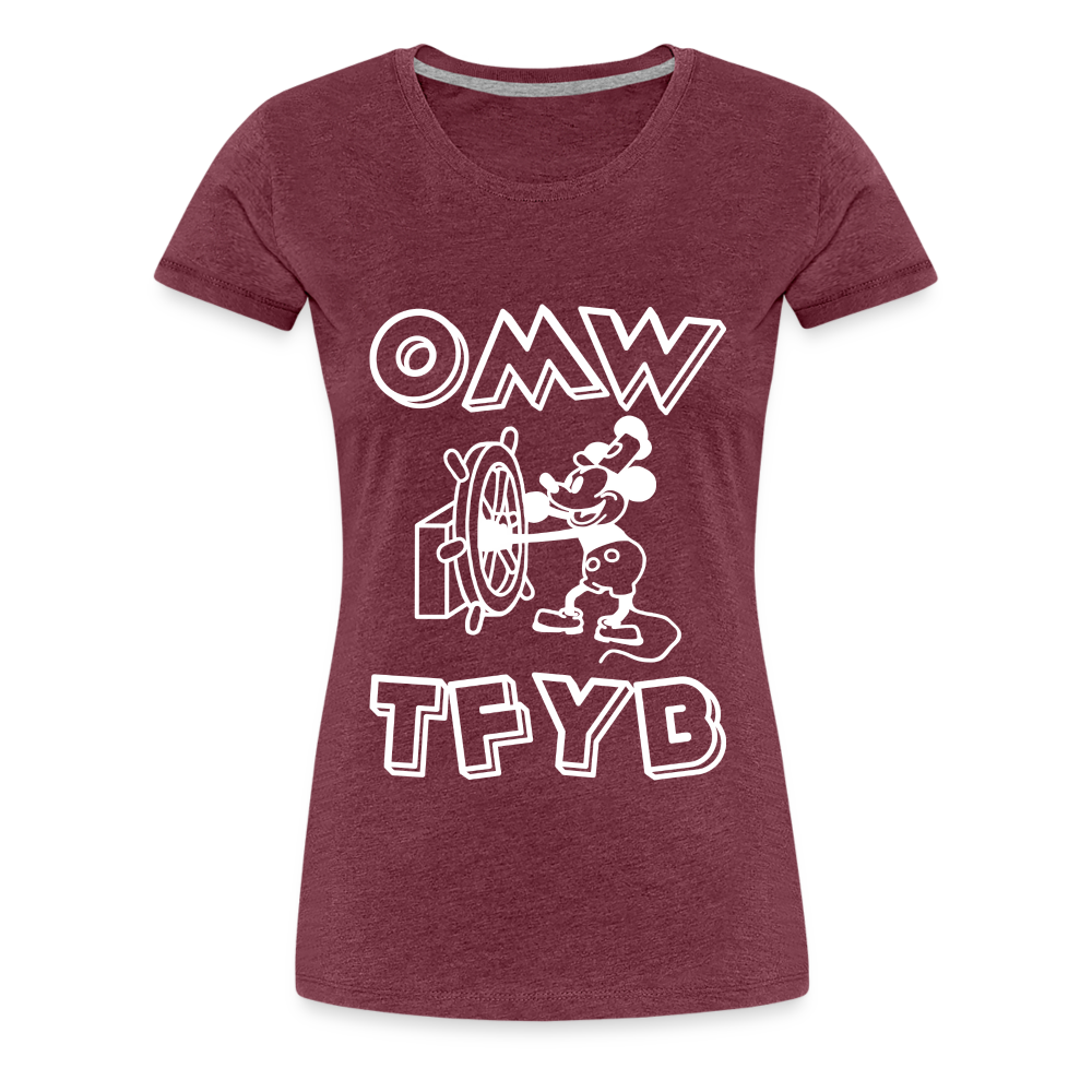 White Steamboat Willie OMWTFYB Women's T-Shirt - heather burgundy