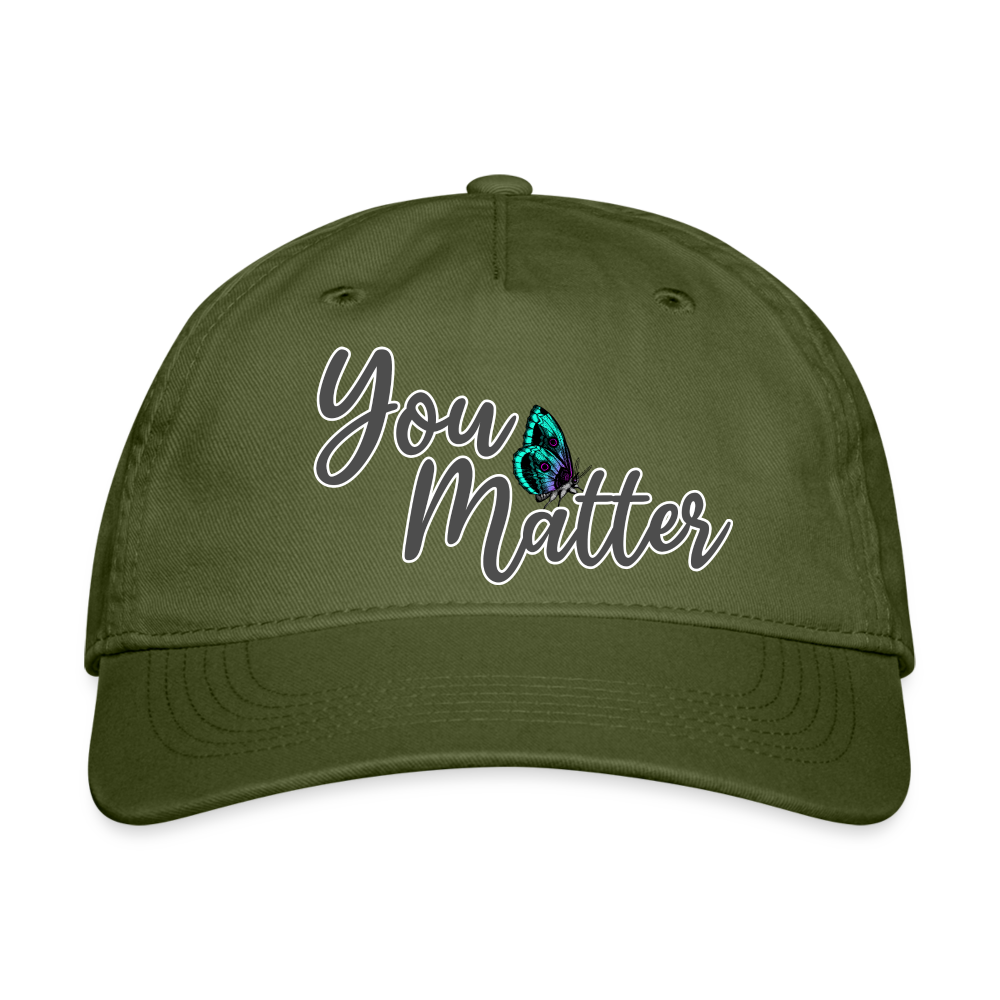 You Matter Baseball Cap - olive green