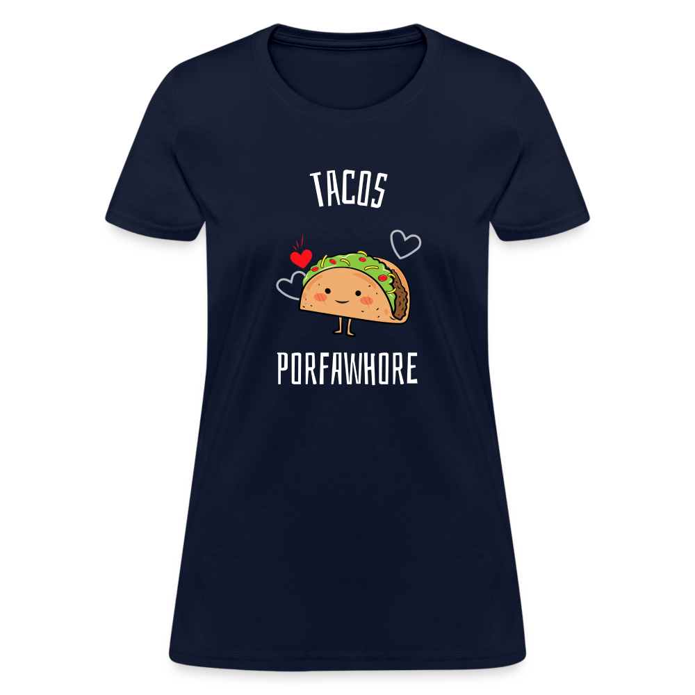 Tacos Porfawhore Women's T-Shirt - navy