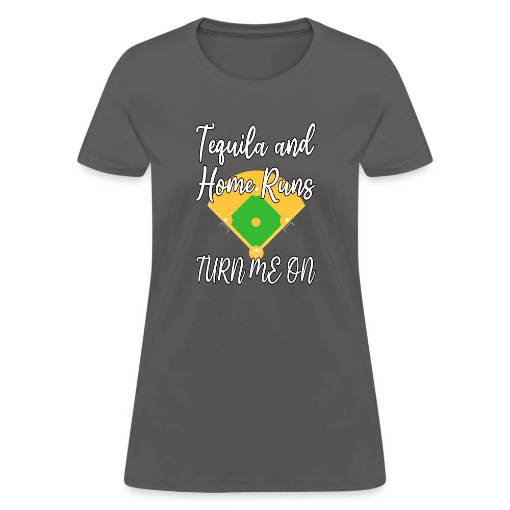 Tequila and Home Runs Women's T-Shirt - charcoal