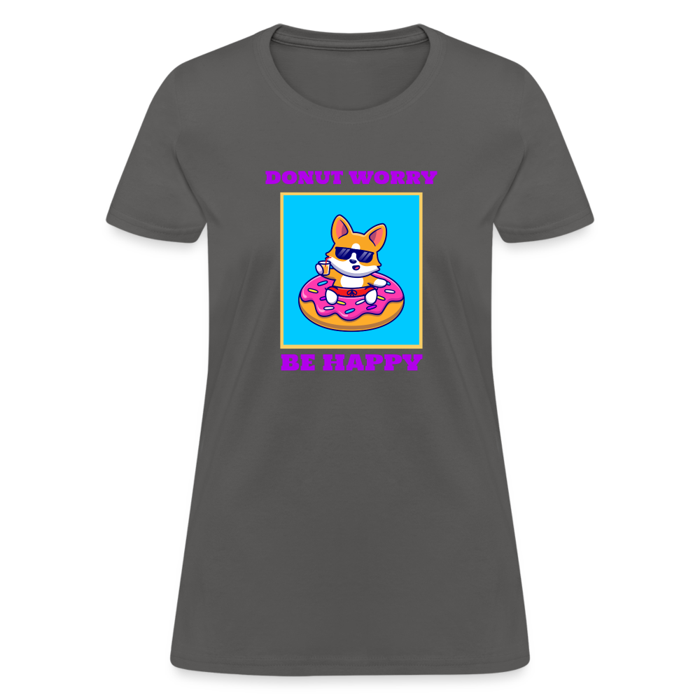 Donut Worry Women's T-Shirt - charcoal