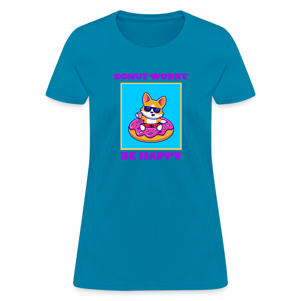 Donut Worry Women's T-Shirt - turquoise