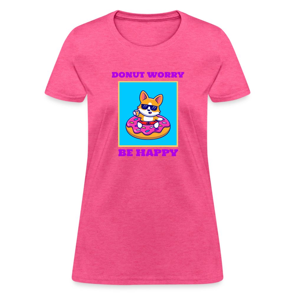 Donut Worry Women's T-Shirt - heather pink