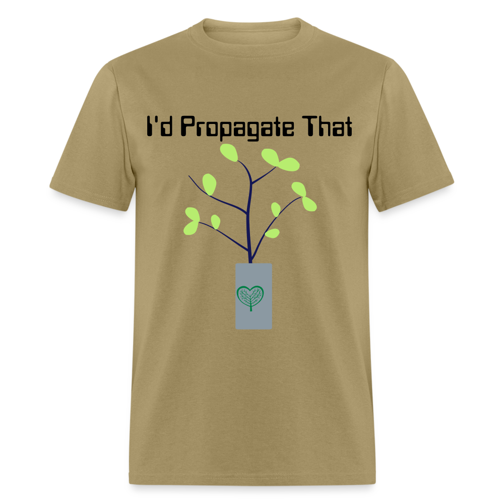 I'd Propagate That Unisex Tri-Blend T-Shirt - khaki