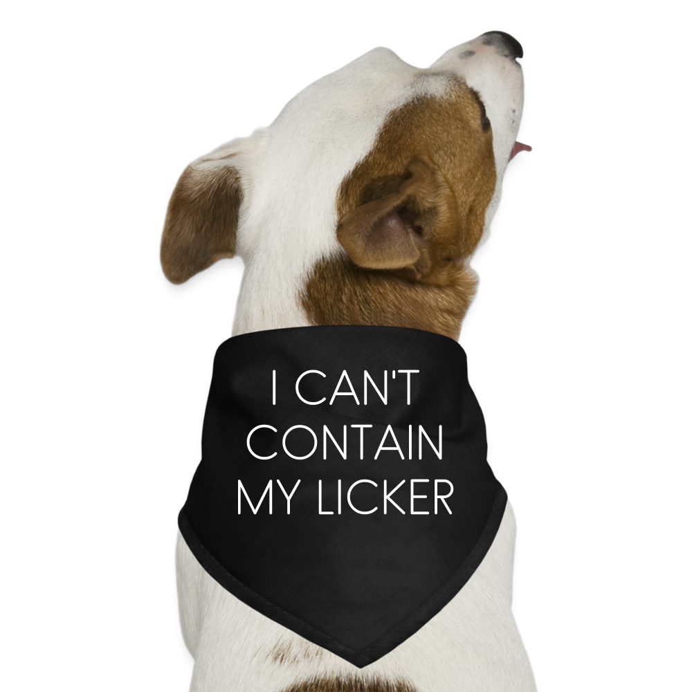 I Can't Contain My Licker Dog Bandana